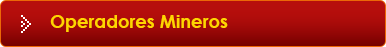 Operadores Mineros