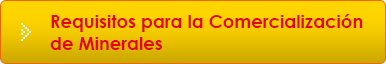 Requisitos para la Comercialización de Minerales
